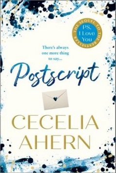Postscript : The Sequel to Ps, I Love You