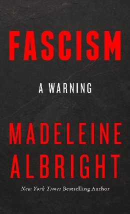 Fascism : A Warning