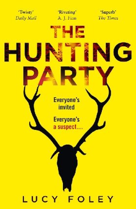 The Hunting Party : Get Ready for the Most Gripping New Crime Thriller of 2019