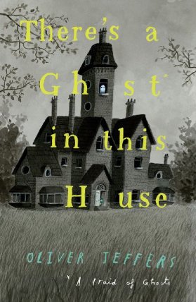 There´s a Ghost in this House