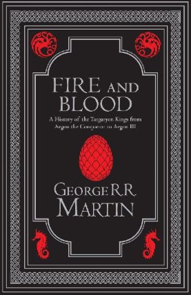 Fire and Blood: The inspiration for HBO´s House of the Dragon (A Song of Ice and Fire)