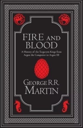Fire and Blood: The inspiration for HBO´s House of the Dragon (A Song of Ice and Fire)