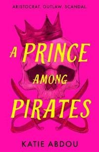 *Prince Among Pirates , Katie Abdou TPB