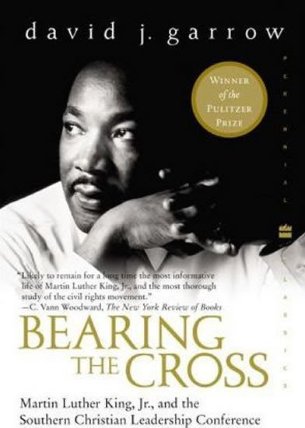 Bearing the Cross : Martin Luther King, Jr., and the Southern Christian Leadership Confere