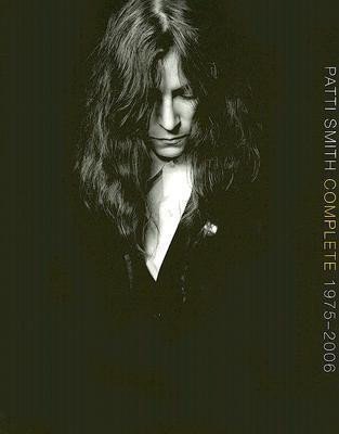 Patti Smith Complete 1975-2006