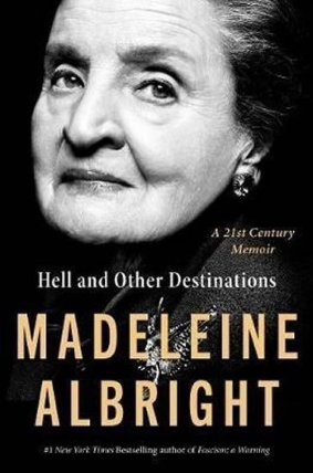 Hell and Other Destinations : A 21st-Century Memoir