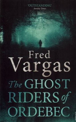 The Ghost Riders of Ordebec