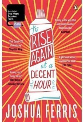 To Rise Again at Decent Hour