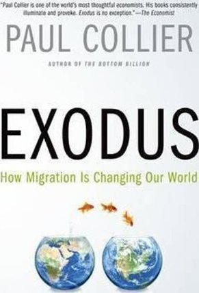 Exodus : How Migration Is Changing Our World