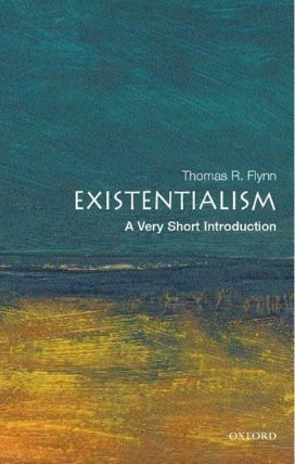 Existentialism: A Very Short Introduction