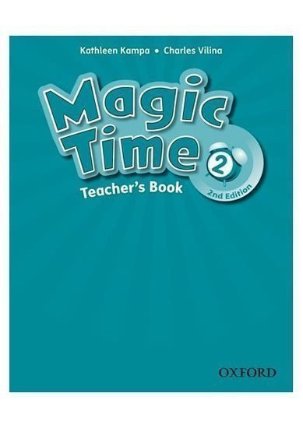Magic Time 2 Teacher´s Book (2nd)