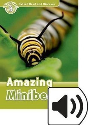 Oxford Read and Discover Level 3 Amazing Minibeasts with Mp3 Pack