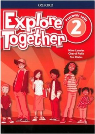 Explore Together 2 Workbook (CZEch Edition)