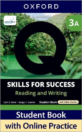 Q: Skills for Success Fourth Edition Level 3 Reading and Writing Student Book A with Onlin