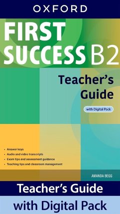 First Success B2 Teacher´s Guide with Digital Pack