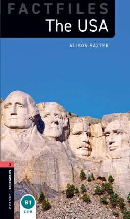 Oxford Bookworms Factfiles 3 The Usa (New Edition)