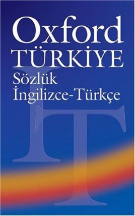 Oxford Turkiye Sozluk/Ingilizce-Türkce