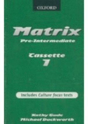 Matrix: Class Cassettes Pre-intermediate level