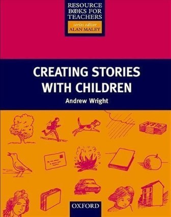 Resource Books for Primary Teachers Creating Stories with Children