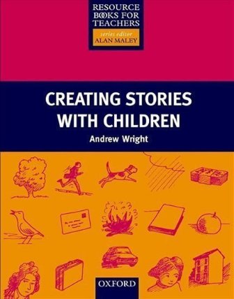 Resource Books for Primary Teachers Creating Stories with Children