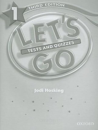 Let´s Go 1 Tests and Quizzes (3rd)