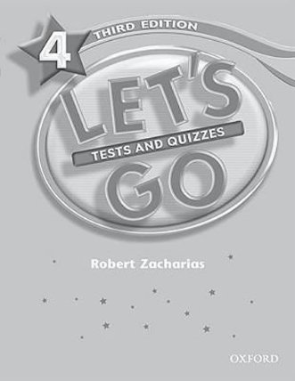 Let´s Go 4 Tests and Quizzes (3rd)