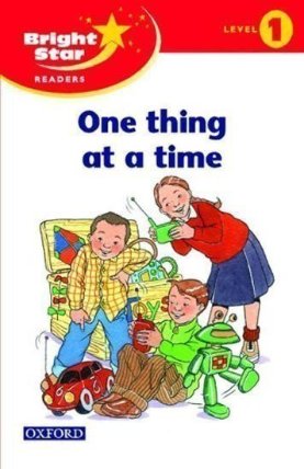 Bright Star 1 Reader One Thing At A Time