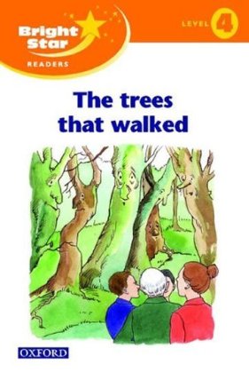 Bright Star 4 Reader The Tree That Walked