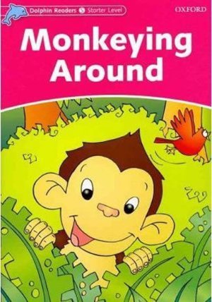 Dolphin Readers Starter Monkeying Around