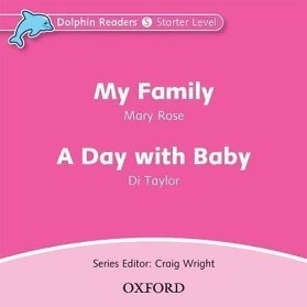 Dolphin Readers Starter My Family / a Day with a Baby Audio CD
