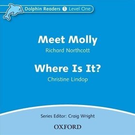 Dolphin Readers 1 Meet Molly / Where is It? Audio CD