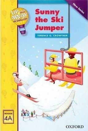 Up and Away Readers 4 Sunny the Sky Jumper