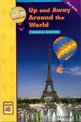 Up and Away Readers 4 Up and Away Around the World