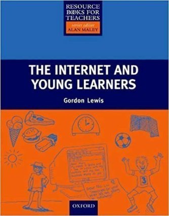 Resource Books for Primary Teachers Internet and Young Learners