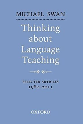 Thinking About Language Teaching Selected Articles 1982-2011