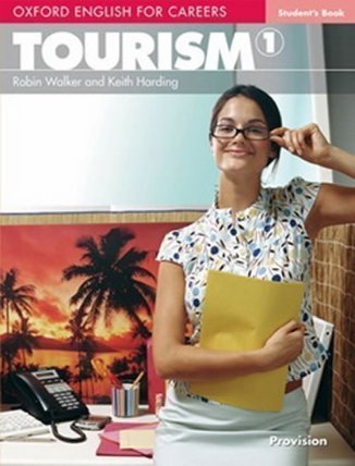 Oxford English for Careers Tourism 1 Student´s Book