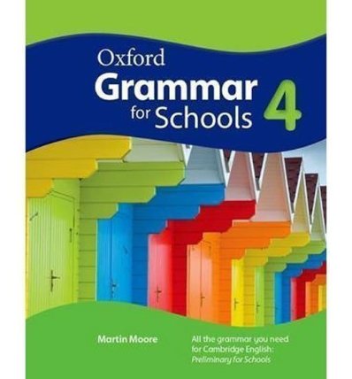 Oxford Grammar for Schools 4 Student´s Book