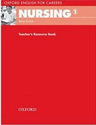 Oxford English for Careers Nursing 1 Teacher´s Resource Book