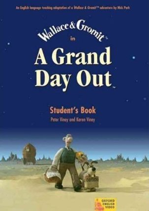 Wallace and Gromit a Grand Day Out Video Student´s Book