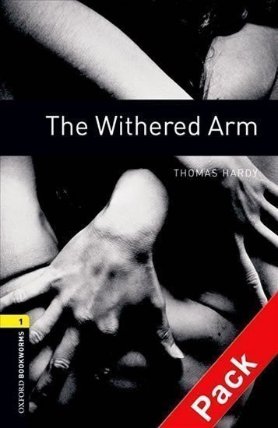 Oxford Bookworms Library 1 Withered Arm with Audio Mp3 Pack (New Edition)