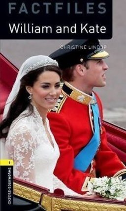 Oxford Bookworms Factfiles 1 William and Kate with Audio Mp3 Pack (New Edition)