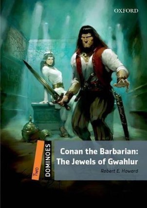 Dominoes 2 Conan the Barbarian The Jewels of Gwahlur with Audio Mp3 Pack (2nd)