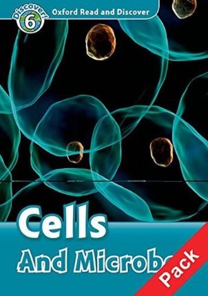 Oxford Read and Discover 6 Cells and Microbes + Audio CD Pack