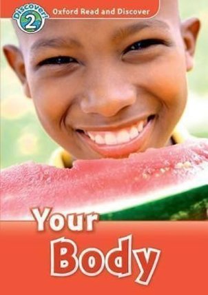 Oxford Read and Discover Level 2 Your Body