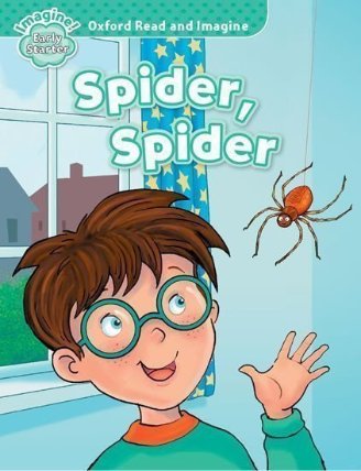 Oxford Read and Imagine Level Early Starter Spider, Spider