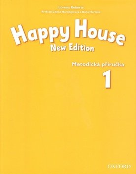 Happy House 1 Metodická Příručka (New Edition)