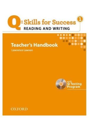 Q Skills for Success 1 Reading & Writing Teacher´s Handbook with Q Testing Program