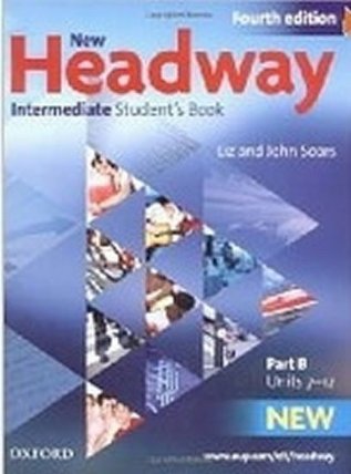 New Headway Intermediate Student´s Book Part B (4th)