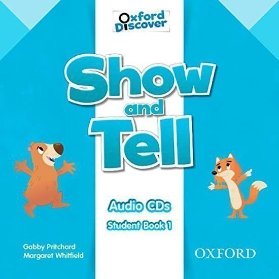 Oxford Discover Show and Tell 1 Class Audio CDs /2/