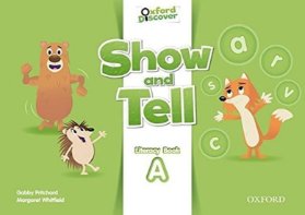Oxford Discover Show and Tell Literacy Book A